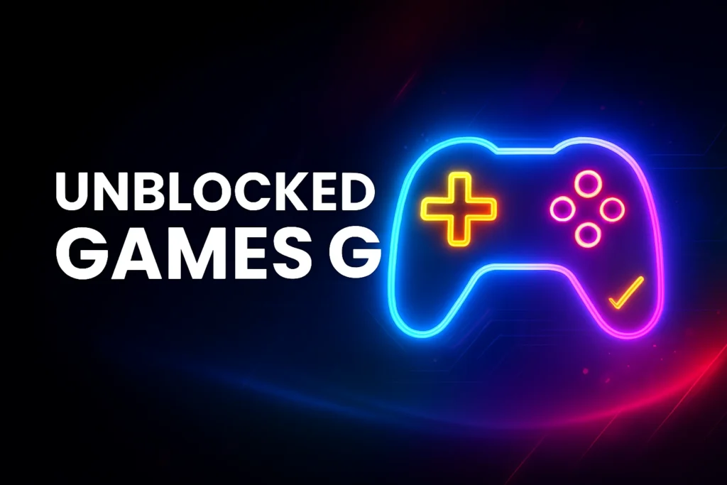 Unblocked Games G